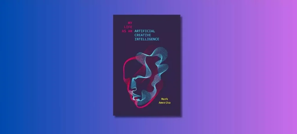 O artista e teórico Mark Amerika mostra como a IA pode elevar a criatividade humana e, mais do que isso, criar sua própria sensibilidade criativa.