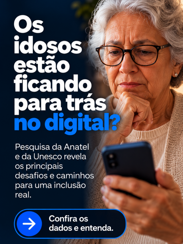 Idosos estão ficando para trás no digital? Veja o que revela a Anatel